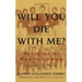Will You Die with Me?: My Life and the Black Panther Party