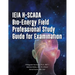 IEIA H-SCADA Bio-Energy Field Professional Study Guide for Examination