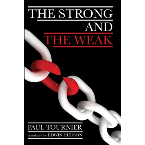 The Strong and the Weak
