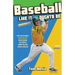 Baseball Like It Oughta Be