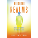 Brighter Realms: Awakening Awareness of Your Higher Self