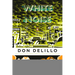 White Noise: (Penguin Classics Deluxe Edition)