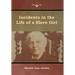Incidents in the Life of a Slave Girl