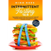 Intermittent Fasting 16: 8: The Ultimate 16:8 Method, a Step-by-Step Guide for Permanent Weight Loss and a Healthy Lifestyle without Sacrificin