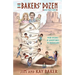 THE BAKERS' DOZEN and Then Some