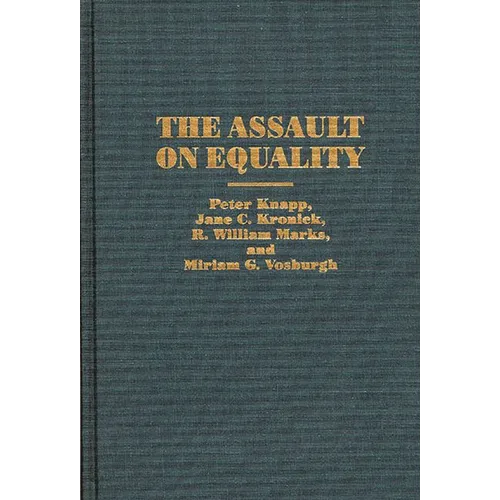 The Assault on Equality