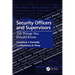 Security Officers and Supervisors: 150 Things You Should Know