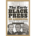 The Early Black Press in America, 1827 to 1860