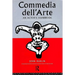 Commedia Dell'arte: An Actor's Handbook