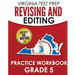 VIRGINIA TEST PREP Revising and Editing Practice Workbook Grade 5: Preparation for the SOL Writing Test