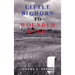Little Bighorn to Wounded Knee: A Historian's Odyssey