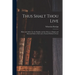 Thus Shalt Thou Live: Hints and Advice for the Healthy and the Sick on a Simple and Rational Mode of Life and a Natural Method of Cure