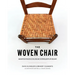 The Woven Chair