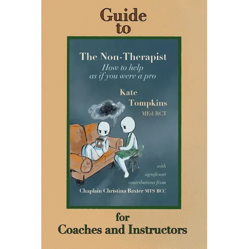 Guide to The Non-Therapist: for Coaches and Instructors