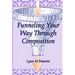 Funneling Your Way Through Composition