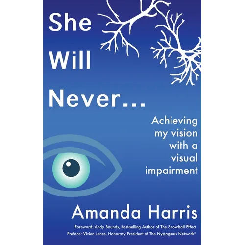 She Will Never...