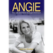 Angie: The Life and Films of Angie Dickinson