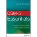 DSM-5 Essentials: The Savvy Clinician's Guide to the Changes in Criteria