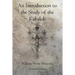 An Introduction to the Study of the Kabalah