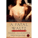 A Fatal Waltz