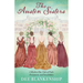 The Austen Sisters: A Modern Day Tale of Pride, Persuasion, and Sensibilities