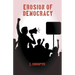 Erosion of Democracy