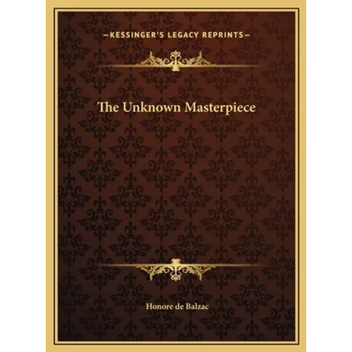 The Unknown Masterpiece
