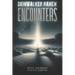 Skinwalker Ranch: Encounters