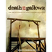 Death on the Gallows: The Encyclopedia of Legal Hangings in Texas