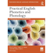 Practical English Phonetics and Phonology: A Resource Book for Students