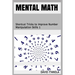 Mental Math: Shortcut Tricks to Improve Number Manipulation Skills 1