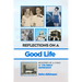 Reflections On A Good Life: Memories of a Child of the Great Depression