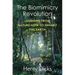 The Biomimicry Revolution: Learning from Nature How to Inhabit the Earth