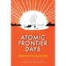 Atomic Frontier Days: Hanford and the American West