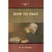 How to Pray