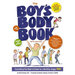 The Boy's Body Book (Fifth Edition): Everything You Need to Know for a Healthy, Happy You!
