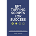 Tapping Scripts For Success