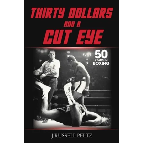 Thirty Dollars and a Cut Eye