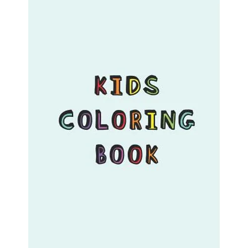 Kids Coloring Book: Simple colouring book for children with Dyscalculia A relaxing Cognitive, mathematical and mental development activity