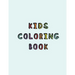 Kids Coloring Book: Simple colouring book for children with Dyscalculia A relaxing Cognitive, mathematical and mental development activity