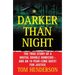 Darker Than Night: The True Story of a Brutal Double Homicide and an 18-Year Long Quest for Justice