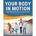 Your Body in Motion