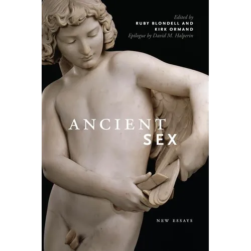 Ancient Sex: New Essays
