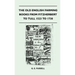 The Old English Farming Books from Fitzherbert to Tull 1523 to 1730