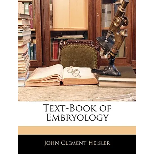 Text-Book of Embryology