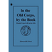 In the Old Corps, by the Book: Citadel Cadet Life in The '60s