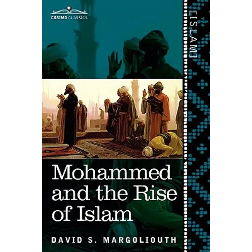 Mohammed and the Rise of Islam