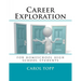 Career Exploration: for homeschool high school students