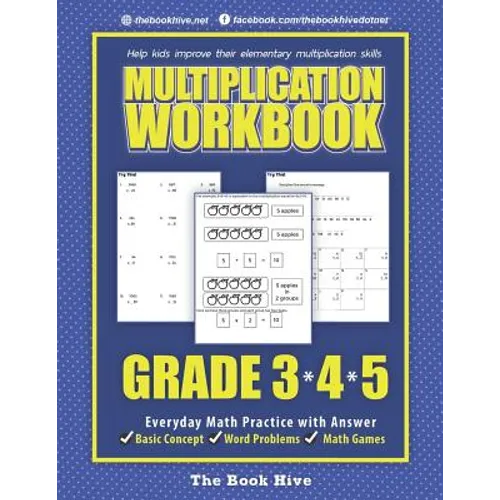 Multiplication Workbook Grade 3 4 5: Everyday Math Practice with Answer