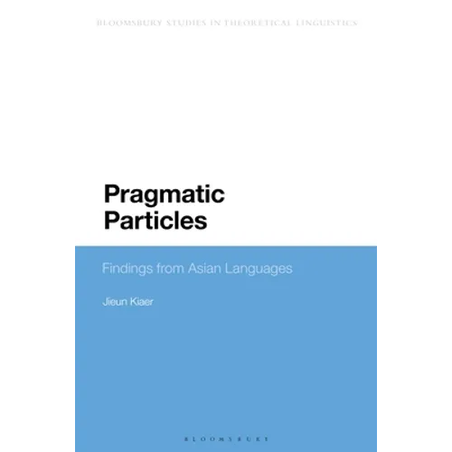 Pragmatic Particles: Findings from Asian Languages